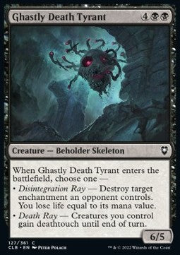 Ghastly Death Tyrant⁣ - Commander Legends: Battle for Baldur's Gate⁣ (Common)⁣ [127]