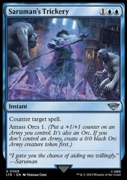 Saruman's Trickery⁣ - The Lord of the Rings: Tales of Middle-earth⁣ (Uncommon)⁣ [68]