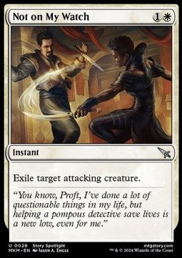 Not on My Watch⁣ - Murders at Karlov Manor⁣ (Uncommon)⁣ [28]